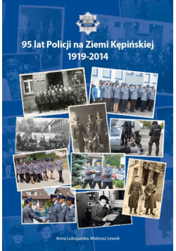 95 lat policji na ziemi kępińskiej