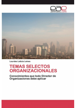 Temas Selectos Organizacionales