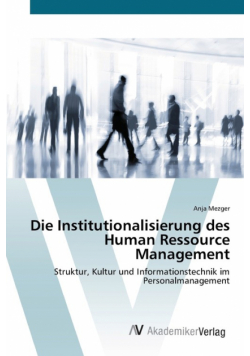 Die Institutionalisierung des Human Ressource Management