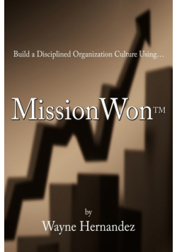 Build a Disciplined Organization Culture
