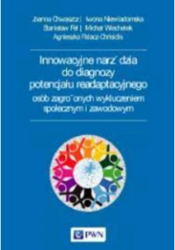 Innowacyjne narzędzia do diagnozy potencjału readaptacyjnego