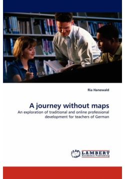 A Journey Without Maps