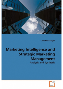 Marketing Intelligence and Strategic             Marketing Management