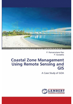 Coastal Zone Management Using Remote Sensing and GIS
