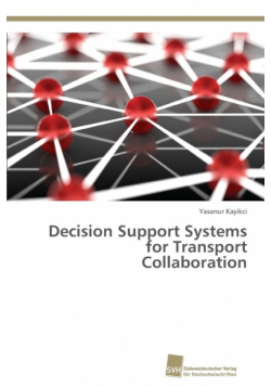 Decision Support Systems for Transport Collaboration