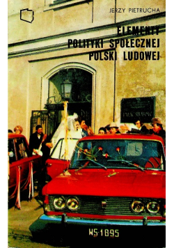 Elementy polityki społecznej Polski ludowej