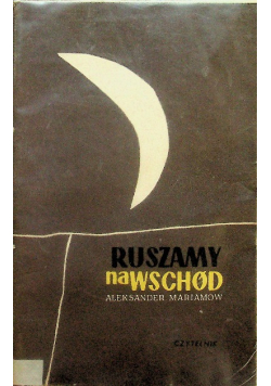 Ruszamy na wschód