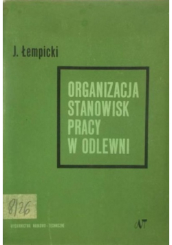Organizacja stanowisk pracy w odlewni