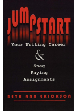 Jumpstart Your Writing Career And Snag Paying Assignments