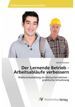Der Lernende Betrieb - Arbeitsabläufe  verbessern