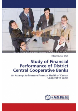 Study of Financial Performance of District Central Cooperative Banks