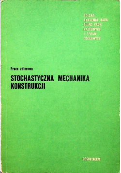 Stochastyczna Mechanika Konstrukcji