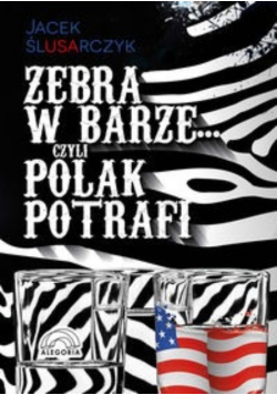 Zebra w barze czyli Polak potrafi