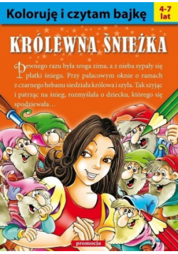 Koloruję i czytam bajkę - Królewna Śnieżka