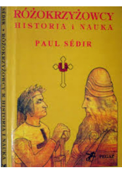 Sedir - Różokrzyżowcy. Historia i nauka