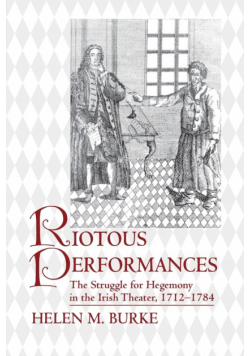 Riotous Performances