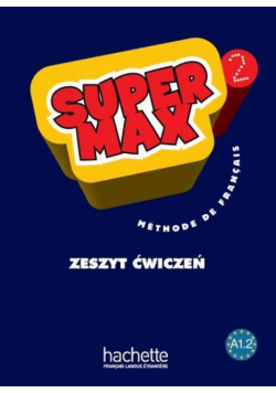 Super Max 2 ćwiczenia PL HACHETTE