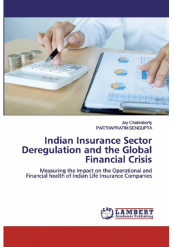 Indian Insurance Sector Deregulation and the Global Financial Crisis