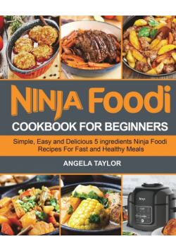 Ninja Foodi Cookbook for Beginners