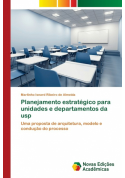 Planejamento estratégico para unidades e departamentos da usp