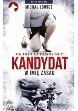 Kandydat - w imię zasad
