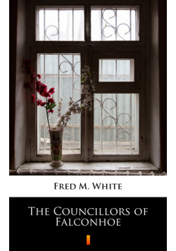 The Councillors of Falconhoe