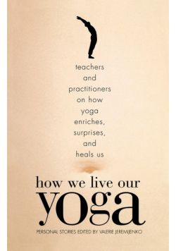 How We Live Our Yoga