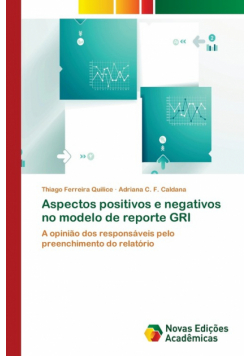 Aspectos positivos e negativos no modelo de reporte GRI