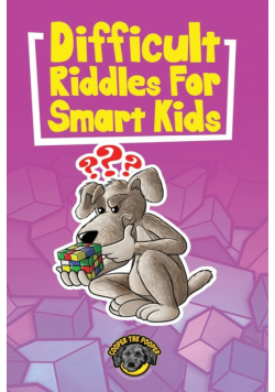 Difficult Riddles for Smart Kids