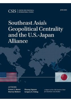 Southeast Asia's Geopolitical Centrality and the U.S.-Japan Alliance