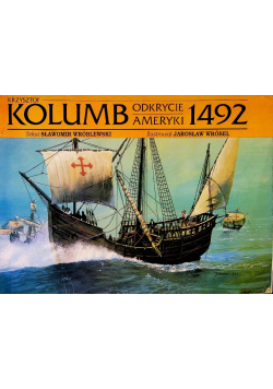 Krzysztof Kolumb odkrycie ameryki 1492