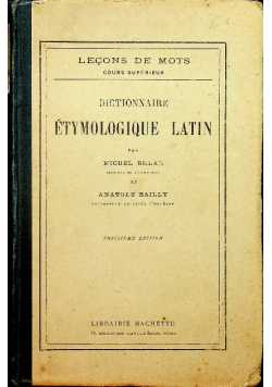 Dictionnaire Etymologique Latin 1891 r.