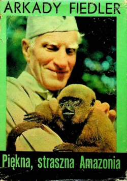 Piękna straszna Amazonia