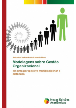 Modelagens sobre Gestão Organizacional