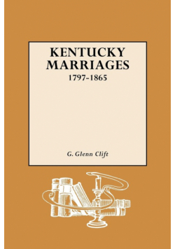 Kentucky Marriages, 1797-1865