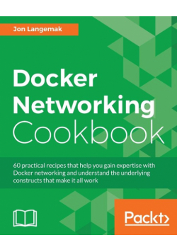 Docker Networking Cookbook