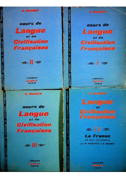 Cours de Langue et de Civilisation Francaises tom I do IV
