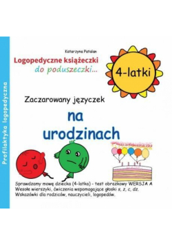 Zaczarowany języczek na urodzinach 4 latki