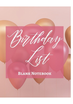 Birthday List - Blank Notebook - Write It Down - Pastel Pink Gold Brown White Abstract Design - Celebration, Party, Fun