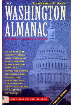 Washington Almanac Guide to Federal Policy