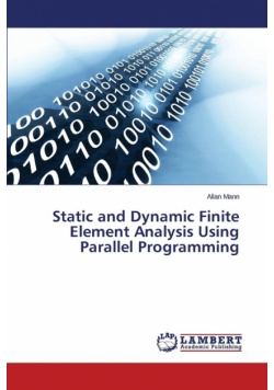 Static and Dynamic Finite Element Analysis Using Parallel Programming