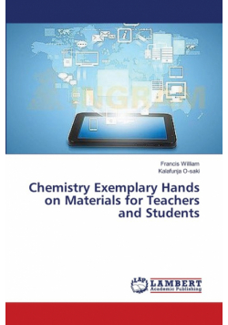 Chemistry Exemplary Hands on Materials for Teachers and Students