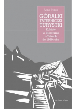 Góralki, taterniczki, turystki