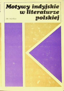 Motywy indyjskie w literaturze polskiej