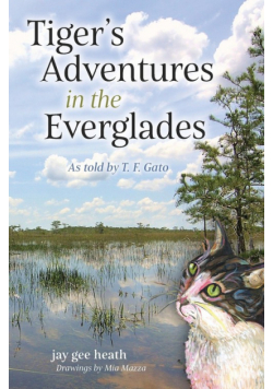 Tiger's Adventures in the Everglades