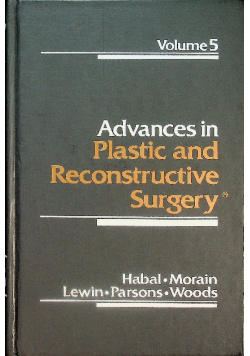Advances in Plastic and Reconstructive Surgery Volume 5