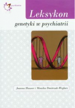 Leksykon genetyki w psychiatrii