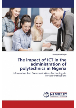 The Impact of Ict in the Administration of Polytechnics in Nigeria