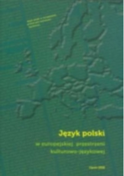 Język polski w europejskiej przestrzeni kulturowo - językowej