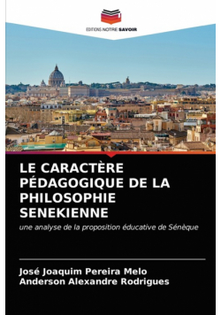 Le Caractère Pédagogique De La Philosophie Senekienne